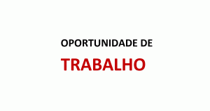 Read more about the article Oportunidade de trabalho